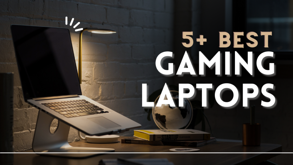 5+ Best Gaming Laptops for 2023 Best Gaming laptops