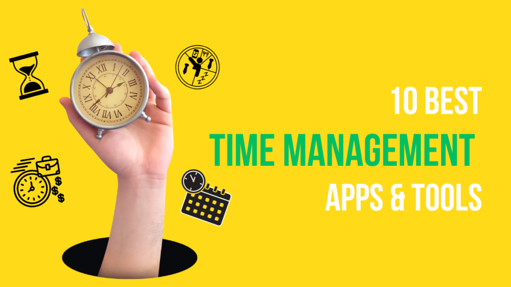 Time Management apps & tools